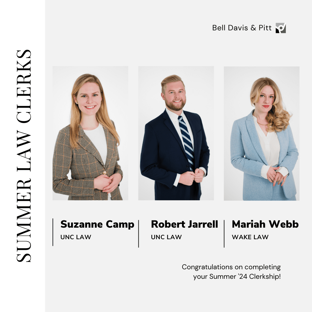 Bell, Davis & Pitt Summer 2024 Clerkship Program Complete Celebrating Summer Law Clerks Bell