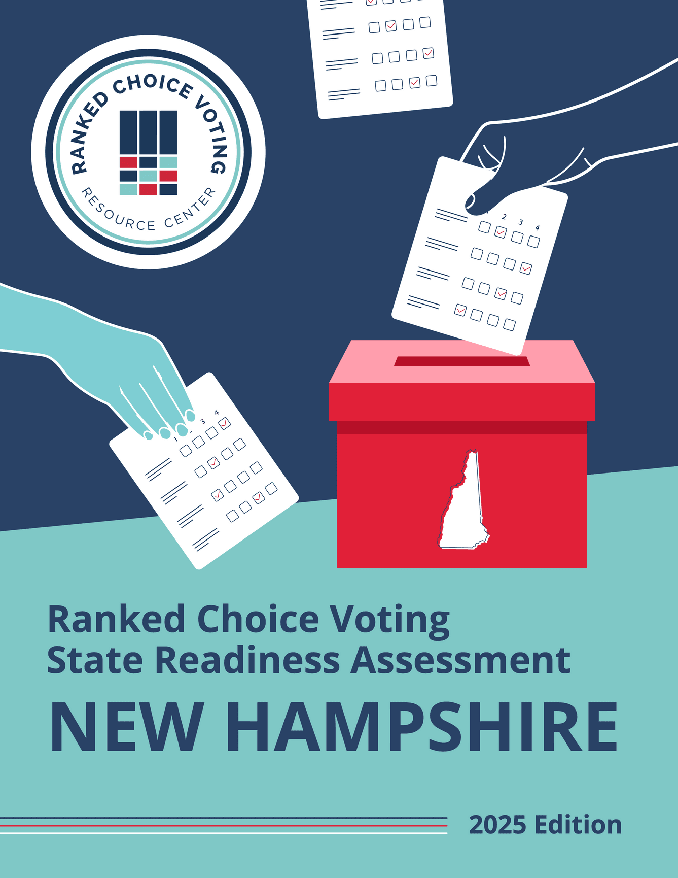 NEW HAMPSHIRE - STATE ASSESSMENT - Ranked Choice Voting Resource Center