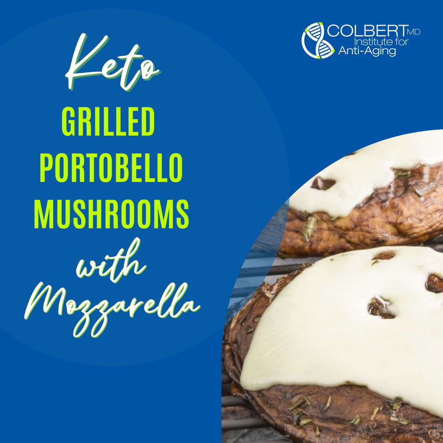 Keto Mushroom Recipe Colbert Institute of Anti Aging