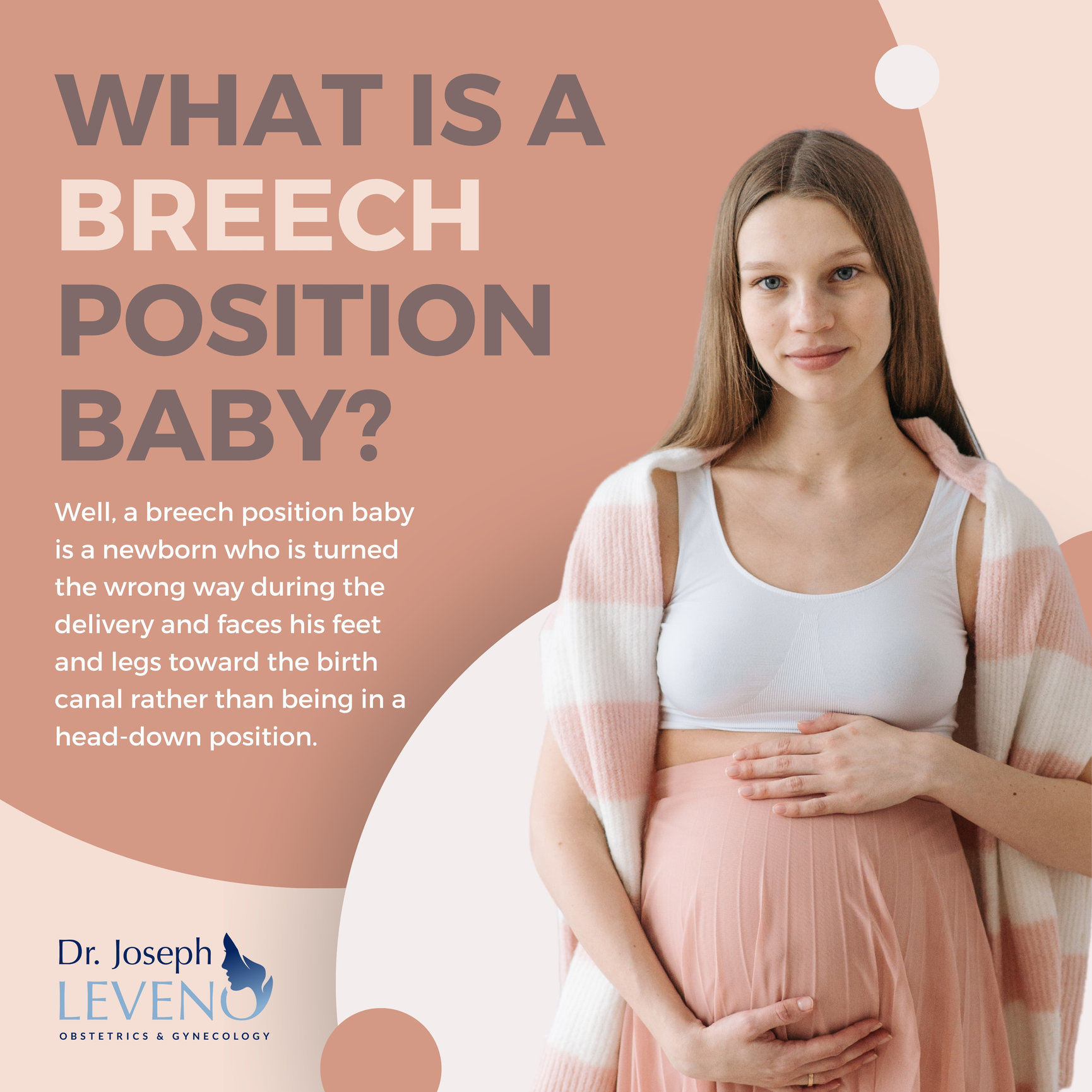 What Is A Breech Position Baby? OBGYN in Plano, Tx - Dr. Joseph Leveno