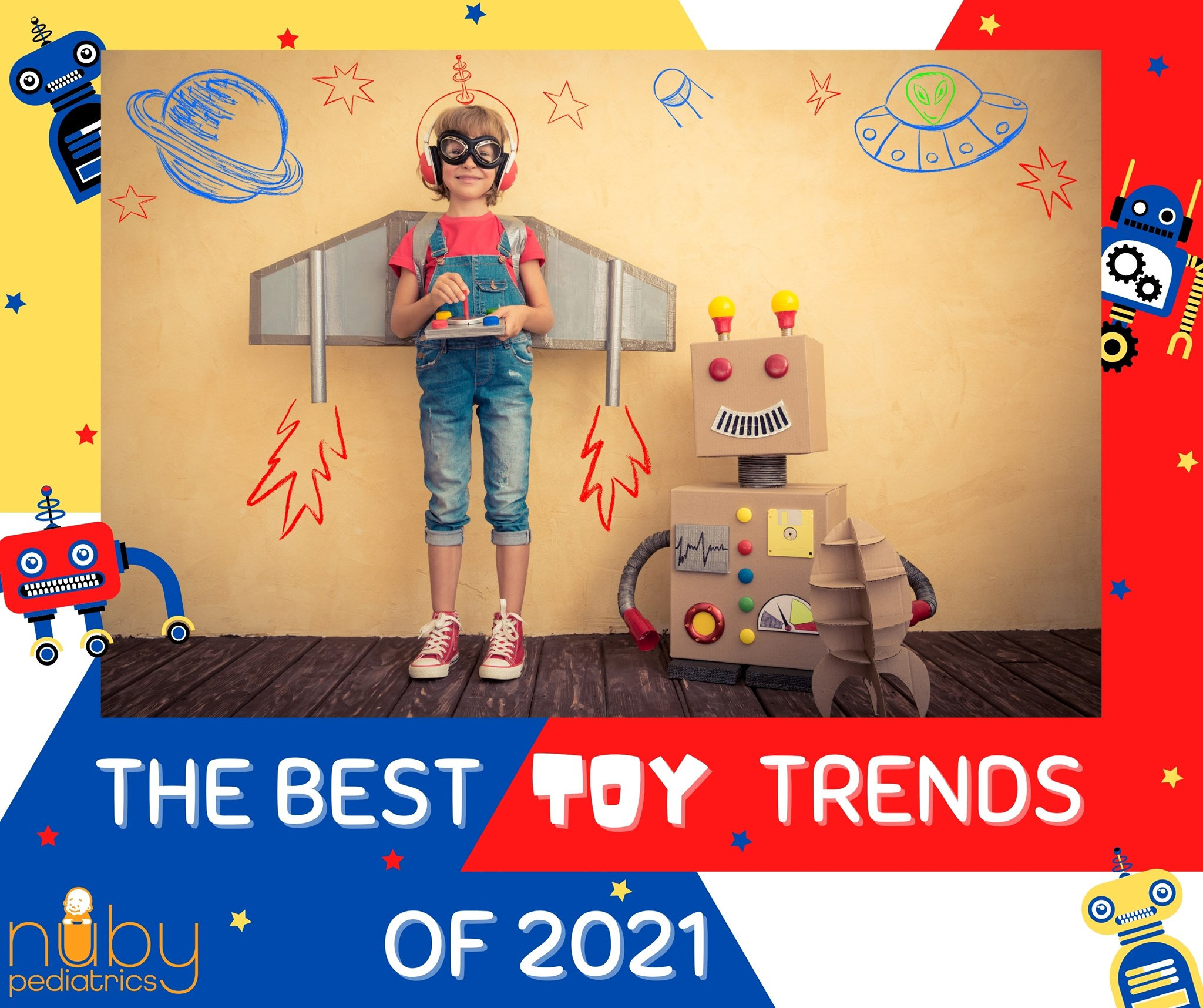 Best Toy Trends of 2021 Nuby Pediatrics