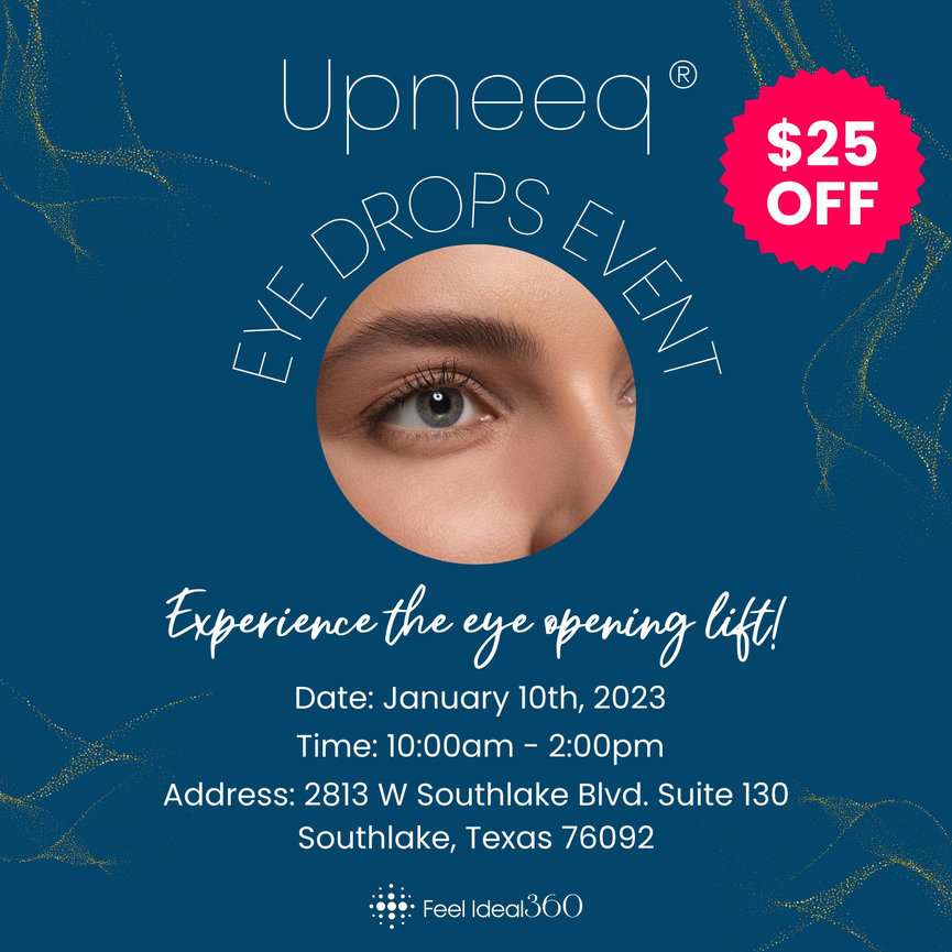 Upneeq Event Southlake Texas Feel Ideal Med Spa Southlake TX